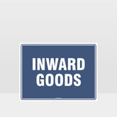 Custom Gate Signs,Inward Goods Sign